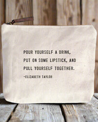 Canvas Zip Bag | Pull Yourself Together - Cinderella Ranch Boutique